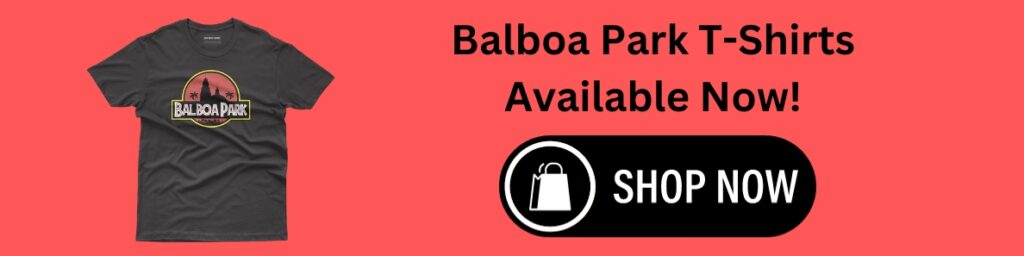 Advertisement for Balboa Park T-Shirts available at SanDiegoHumor.com